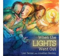 Lian Tanner When the Lights Went Out (Copertina rigida)