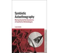 Liana Beattie Symbiotic Autoethnography (Tascabile)
