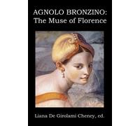 Liana De Girolami Cheney Agnolo Bronzino (Tascabile)