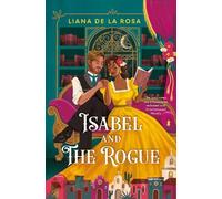 Liana De la Rosa Isabel and The Rogue (Tascabile)