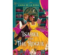 Liana De la Rosa Isabel and The Rogue (Tascabile) Luna Sisters