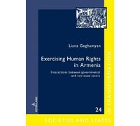 Liana Geghamyan Exercising Human Rights in Armenia (Copertina rigida)
