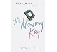 Liana Liu The Memory Key (Copertina rigida)
