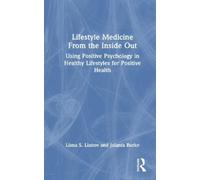 Liana S. Lianov Jolanta B Lifestyle Medicine from the Inside (Copertina rigida)