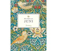 Liane Dirks Mein Buch vom Juni (Copertina rigida)