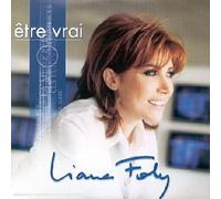 Liane Foly - Etre Vrai;Comme Tout Le Monde