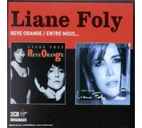 Liane Foly - Rêve Orange;Entre Nous