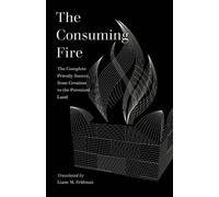 Liane M. Feldman The Consuming Fire (Tascabile) World Literature in Translation