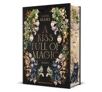 Liane Mars A Kiss full of Magic: Magische Fantasy voller Lieb (Copertina rigida)