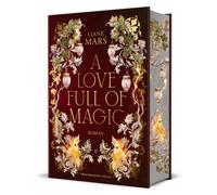 Liane Mars A Love full of Magic: Magische Fantasy voller Lieb (Copertina rigida)