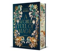 Liane Mars A World full of Magic: Magische Fantasy voller Lie (Copertina rigida)