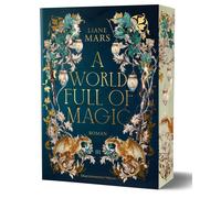 Liane Mars A World full of Magic: Magische Fantasy voller Liebe mit (Tascabile)