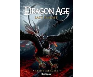 Liane Merciel Dragon Age, Last Flight (Tascabile)