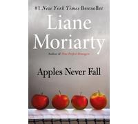 Liane Moriarty Apples Never Fall (Copertina rigida)