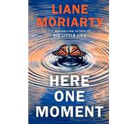 Liane Moriarty Here One Moment (Copertina rigida)
