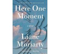 Liane Moriarty Here One Moment (Tascabile)