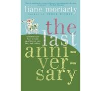 Liane Moriarty The Last Anniversary (Tascabile)