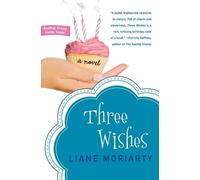 Liane Moriarty Three Wishes (Tascabile)