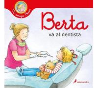 Liane Schneider Berta va al dentista / Berta Goes to the Dent (Copertina rigida)