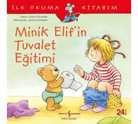 Liane Schneider Janina Gö Minik Elif'in Tuvalet Egitimi: Ilk Okuma (Tascabile)