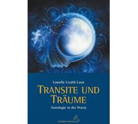 Lianella Livaldi Laun Transite und Träume: Astrologie in der Praxis (Tascabile)