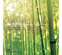 Lei Liang Lei Liang: Bamboo Lights (CD) Album