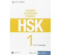 Liang Liping HSK Standard Course 1 - Teacher s Book (Tascabile)