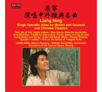 Liang Ning Liang Ning Sings Operatic Arias By Mozart and Gounod... (CD) Album