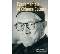 Liang Shuming Fundamentals of Chinese Culture (Tascabile)
