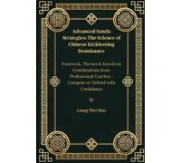 Liang Wei Hao Advanced Sanda Strategies (Tascabile)