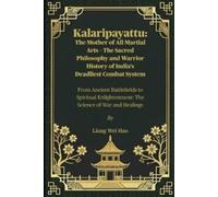 Liang Wei Hao Kalaripayattu (Tascabile)