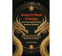 Liang Wei Hao Kung Fu Mind Training (Tascabile)