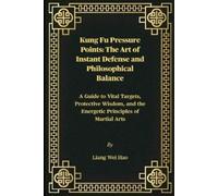 Liang Wei Hao Kung Fu Pressure Points (Tascabile)