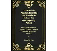 Liang Wei Hao The History of Pakistan (Tascabile)