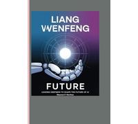 Liang Wenfeng: Leading DeepSeek to Shape the Future of AI