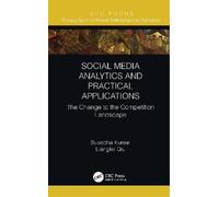 Liangfei Qiu Subod Social Media Analytics and Practical Appl (Copertina rigida)