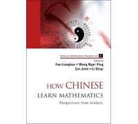 Lianghuo Fan How Chinese Learn Mathematics: Perspectives From (Copertina rigida)