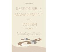Liangrong Zu Responsible Management and Taoism, Volume 2 (Copertina rigida)