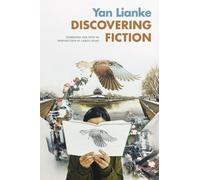Lianke Yan Discovering Fiction (Tascabile) Sinotheory