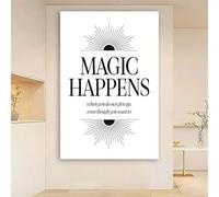 lianyibo La magia accade quando non ti arrendi anche se lo desideri - Poster motivazionale, positivo e stimolante per la decorazione murale (80 x 120/senza cornice)