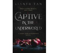 Lianyu Tan Captive in the Underworld (Copertina rigida)