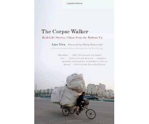 Liao Yiwu The Corpse Walker (Tascabile)