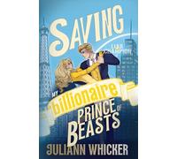 Liar & Champion: Saving my Billionaire Prince of Beasts: A Bodyguard RomCom Suspense