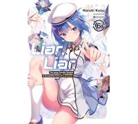 Kevin Gifford Haruki Kuou Konomi Liar, Liar, Vol. 6 (Tascabile)