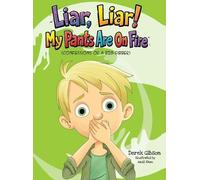 Liar Liar, My Pants Are On Fire!