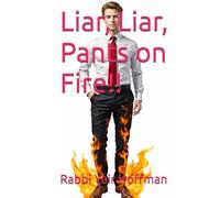 Liar, Liar, Pants on Fire!!