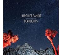 Liar Thief Bandit Deadlights (Vinyl LP) 12" Album Coloured Vinyl