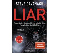 Liar: Thriller: 3 [Perfect Paperback] [May 17, 2023] Cavanagh, Steve and Ingwers