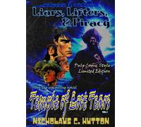 Liars, Lifters, and Piracy: BOOK I of III for TEMPLE OF LOST TEARS