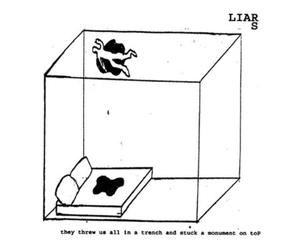 Liars They Threw Us All in a Trench and Stuck a Monument On Top (Vinyl LP)